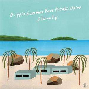 DRIPPIN' SUMMER / Dub Mix