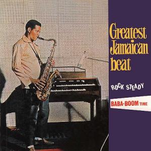 GREATEST JAMAICAN BEAT ROCK STEADY : BABA-BOOM TIME(2CD)