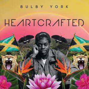 BULBY YORK presents HEARTCRAFTED