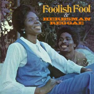 FOOLISH FOOL / HERBSMAN REGGAE(2CD)