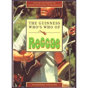 THE GUINNESS WHO’S WHO OF REGGAE