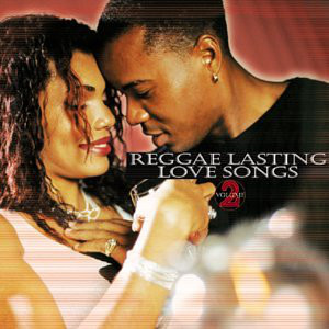 REGGAE LASTING LOVE SONGS Vol.2