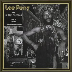 LEE PERRY - THE BLACK EMPEROR Vol.1 : Vocals