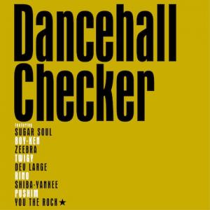 DANCEHALL CHECKER Original Version / DANCEHALL CHECKER DJ Watari Remix