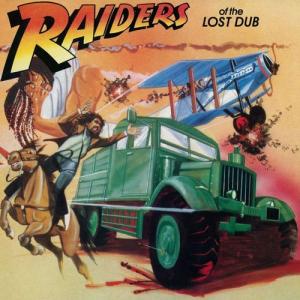 RAIDERS OF THE LOST DUB(180g)
