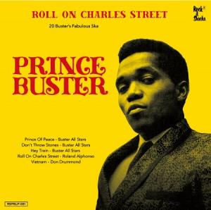 ROLL ON CHARLES STREET : Prince Buster Ska Selection (2LP)