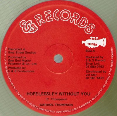 HOPELESSLEY WITHOUT YOU (VG+) / YOU ARE THE ONE I LOVE (VG+)