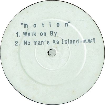 WALK ON BY (VG+) / NO MAN'S AN ISLAND (VG+)