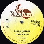 BLOOD PRESSURE (VG+) / NEVER GET SWELL HEADED (VG+)