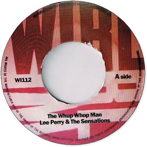 THE WHUP WHOP MAN / RUN FOR COVER