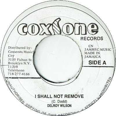 I SHALL NOT REMOVE (VG+) / I NEED YOUR LOVING (VG+)