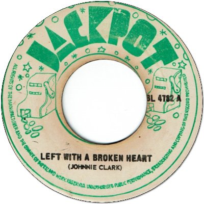 LEFT WITH A BROKEN HEART (VG) / STRAIGHT TO ANDY’S HEAD (VG)