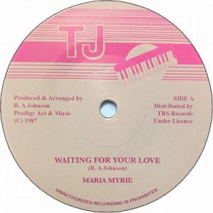 WAITING FOR YOUR LOVE