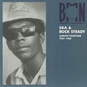 BMN SKA & ROCK STEADY : Always Together 1964-1968