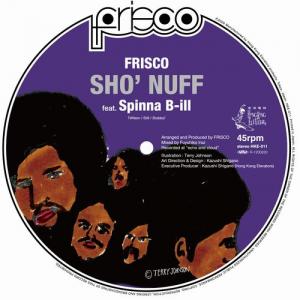 SHO' NUFF feat. Spinna B-ILL[ピクチャー盤] (4/29発売)