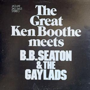 THE GREAT KEN BOOTHE meets B.B.SEATON & THE GAYLADS