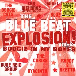 THE BLUE BEAT EXPLOSION! Vol.2 : Boogie In My Bones