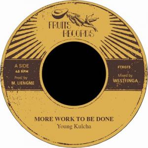 MORE WORK TO BE DONE / MORE DUB