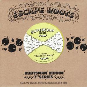 ROOTS GAL PARTY / ROOTSMAN RIDDIM
