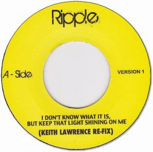 I DON’T KNOW WHAT IT IS(Keith Lawrence Re-fix)
