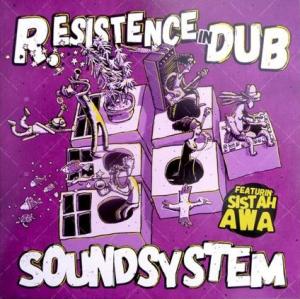 RESISTENCE IN DUB / SOUDSYSTEM RIDDIM STYLE