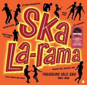 SKA-LA-RAMA : TREASURE ISLE SKA 1965-1966