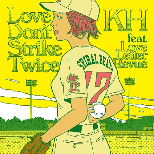 LOVE DON'T STRIKE TWICE / DUB DON'T STRIKE TWICE (The LASTTRAK Lovers Dub Edit) (7/31発売予定)