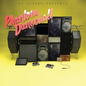 DJ SPOOKY Presents PHANTOM DANCEHALL