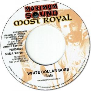 WHITE COLLAR BOSS / RUDE BWOY BE NICE Version