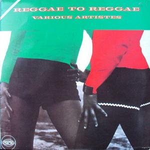 REGGAE TO REGGAE