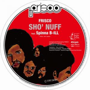 SHO' NUFF feat. Spinna B-ILL[ピクチャー盤/2nd Press](8/5発売)