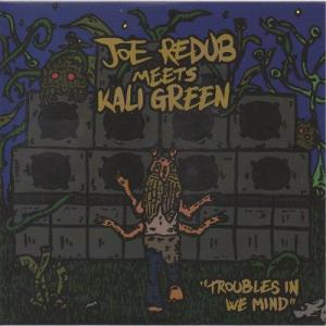 TROUBLES IN WE MIND / DUB(Green Vinyl)