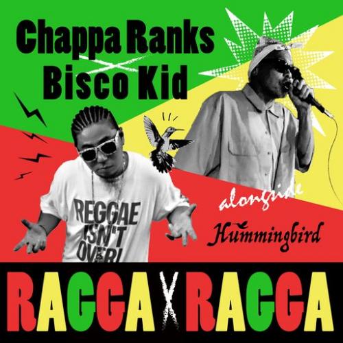 RAGGA×RAGGA / RAGGA×RAGGA(Jungle ver) (8/5発売) | LION MUSIC DEN