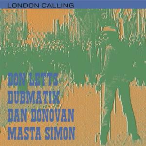 LONDON CALLING(Original Mix) feat.MASTA SIMON from MIGHTY CROWN / LONDON CALLING(Roots Rock Version)