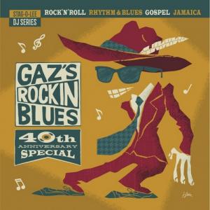 GAZ'S ROCKIN BLUES - 40TH ANNIVERSARY SPECIAL (2LP)