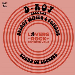LOVERS ROCK REVISITED Vol.2 : Delroy Witter & Friends