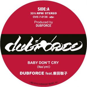 BABY DON’T CRY / HOPE DUB