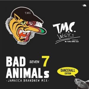 BAD ANIMALS 7 : Jamaica Brand New Mix