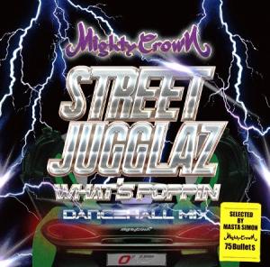 STREET JUGGLAZ-What’s Poppin Dancehall Mix-