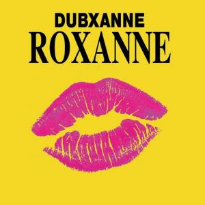 ROXANNE ft. Joe Peng (RSD Vocal) / ROXANNE (RSD Dub) (12月下旬予定)