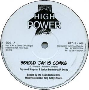 BEHOLD JAH IS COMING
