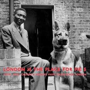 LONDON IS THE PLACE FOR ME 5(2LP/Gatefold)