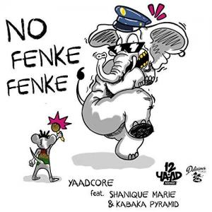 NO FENKE FENKE / DUB