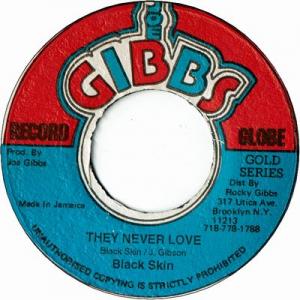 THEY NEVER LOVE (VG+) / VERSION (VG)