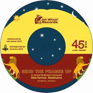 SEND THE PRAISES UP / DUB THE PRAISES UP