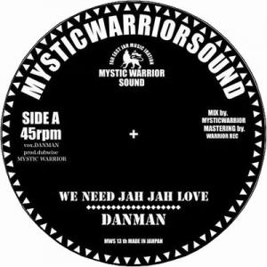 WE NEED JAH JAH LOVE / WE NEED JAH JAH DUB