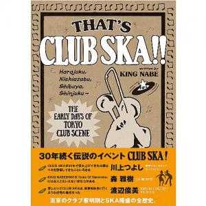 THAT'S CLUB SKA!!