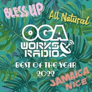 OGA WORKS RADIO MIX Vol.20 : Best Of The Year 2022