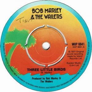 THREE LITTLE BIRDS (VG+/SWOL) / EVERY NEED GOT AN EGO TO FEED (VG+)