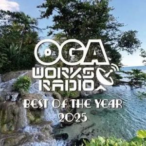 OGA WORKS RADIO MIX Vol.23 : Best Of The Year 2025